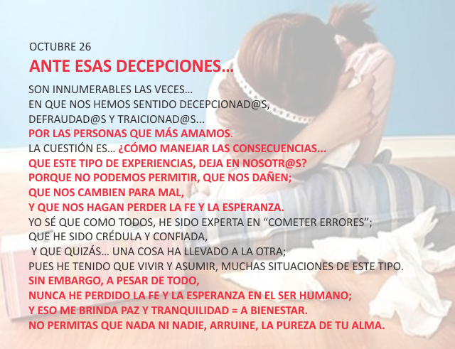 Ante esas decepciones...